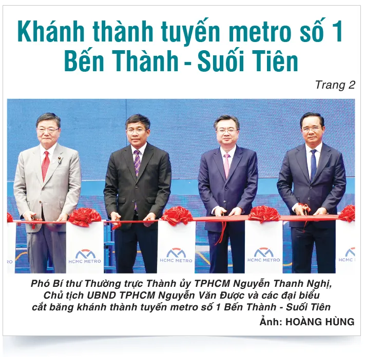 Báo SGGP ngày 10-3-2025 thông tin về sự kiện Phó Bí thư Thường trực Thành ủy Nguyễn Thanh Nghị và Chủ tịch UBND TPHCM Nguyễn Văn Được tham gia cắt băng khánh thành thành tuyến metro số 1 (Bến Thành - Suối Tiên) Dau an nhiem ky-phan 1-metro-4.jpg