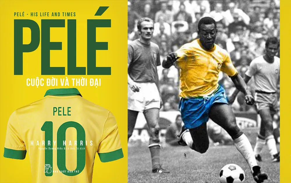 Ra mắt sách về cuộc đời “vua bóng đá” Pelé ảnh 1 Ra mắt sách về cuộc đời “vua bóng đá” Pelé ảnh 1
