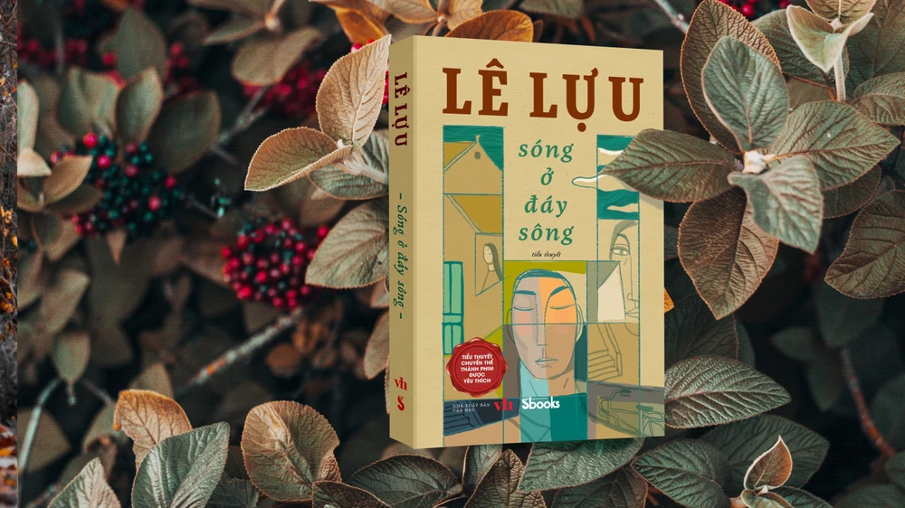 Hai tác phẩm nổi tiếng của nhà văn Lê Lựu trở lại với diện mạo mới ảnh 1 Hai tác phẩm nổi tiếng của nhà văn Lê Lựu trở lại với diện mạo mới ảnh 1