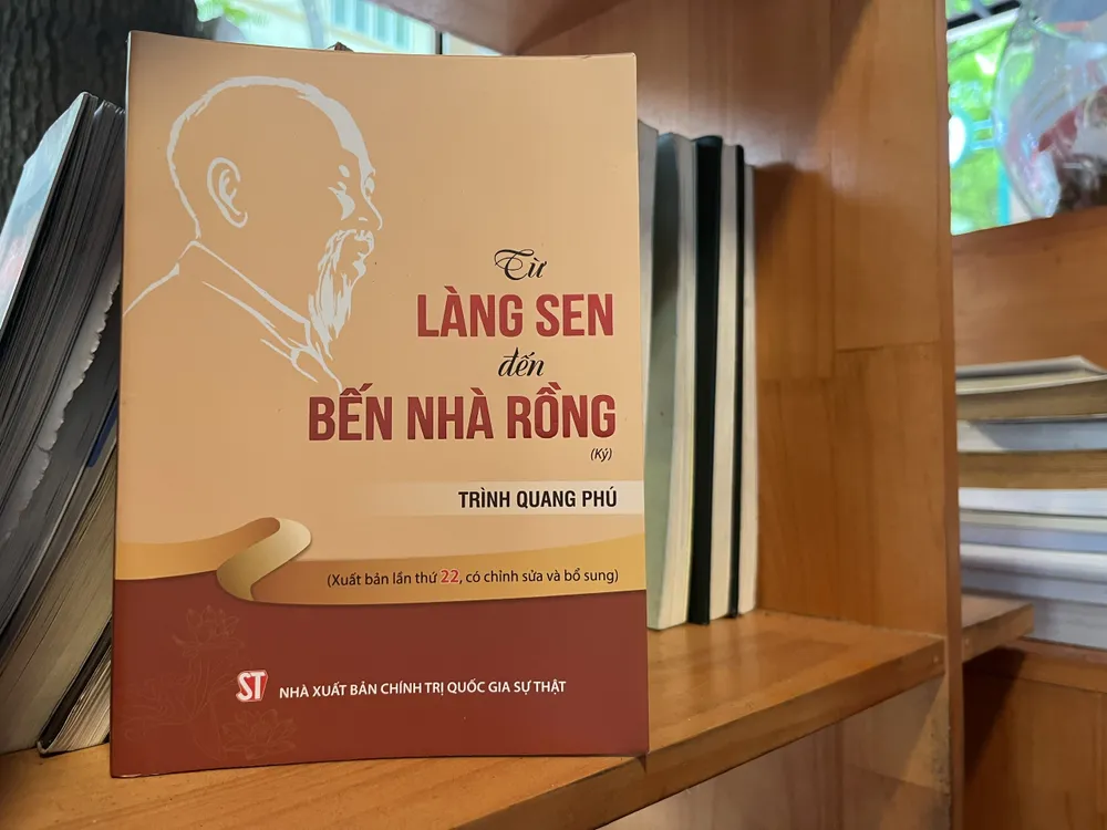 Ở lần xuất bản thứ 22 này, ấn phẩm "Từ Làng Sen đến Bến Nhà Rồng" có nhiều bổ sung, chỉnh sửa nhất Ở lần xuất bản thứ 22 này, ấn phẩm "Từ Làng Sen đến Bến Nhà Rồng" có nhiều bổ sung, chỉnh sửa nhất