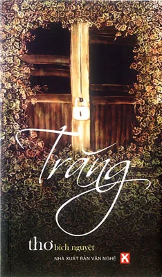 Bích Nguyệt, một hồn thơ, một hồn trăng!