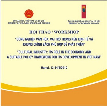 VN-Denmark workshop to search for improving keys to local cultural industry ảnh 1 VN-Denmark workshop to search for improving keys to local cultural industry ảnh 1