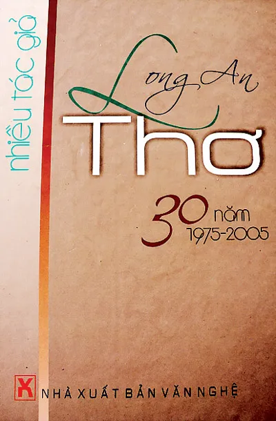 Tuyển tập thơ Long An 30 năm, dòng chảy cảm xúc