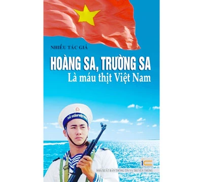 Hoàng Sa, Trường Sa là máu thịt Việt Nam