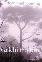 “Và khi tro bụi” (*)