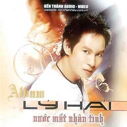 Album Lý Hải "Nước mắt nhân tình"