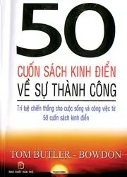 50 cuốn sách kinh điển về sự thành công