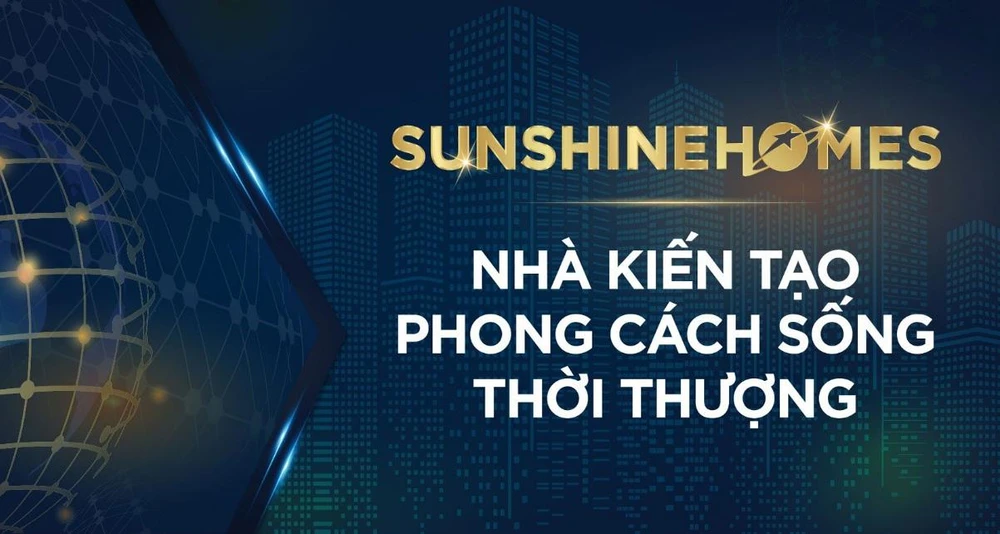 Chiêu mộ nhân sự cấp cao, Sunshine Homes từng bước hiện thực tham vọng đưa BĐS Việt vươn tầm quốc tế