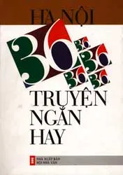 Một góc nhìn Hà Nội, với “36 truyện ngắn hay”