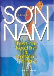 “Theo chân người tình & Một mảnh tình riêng”