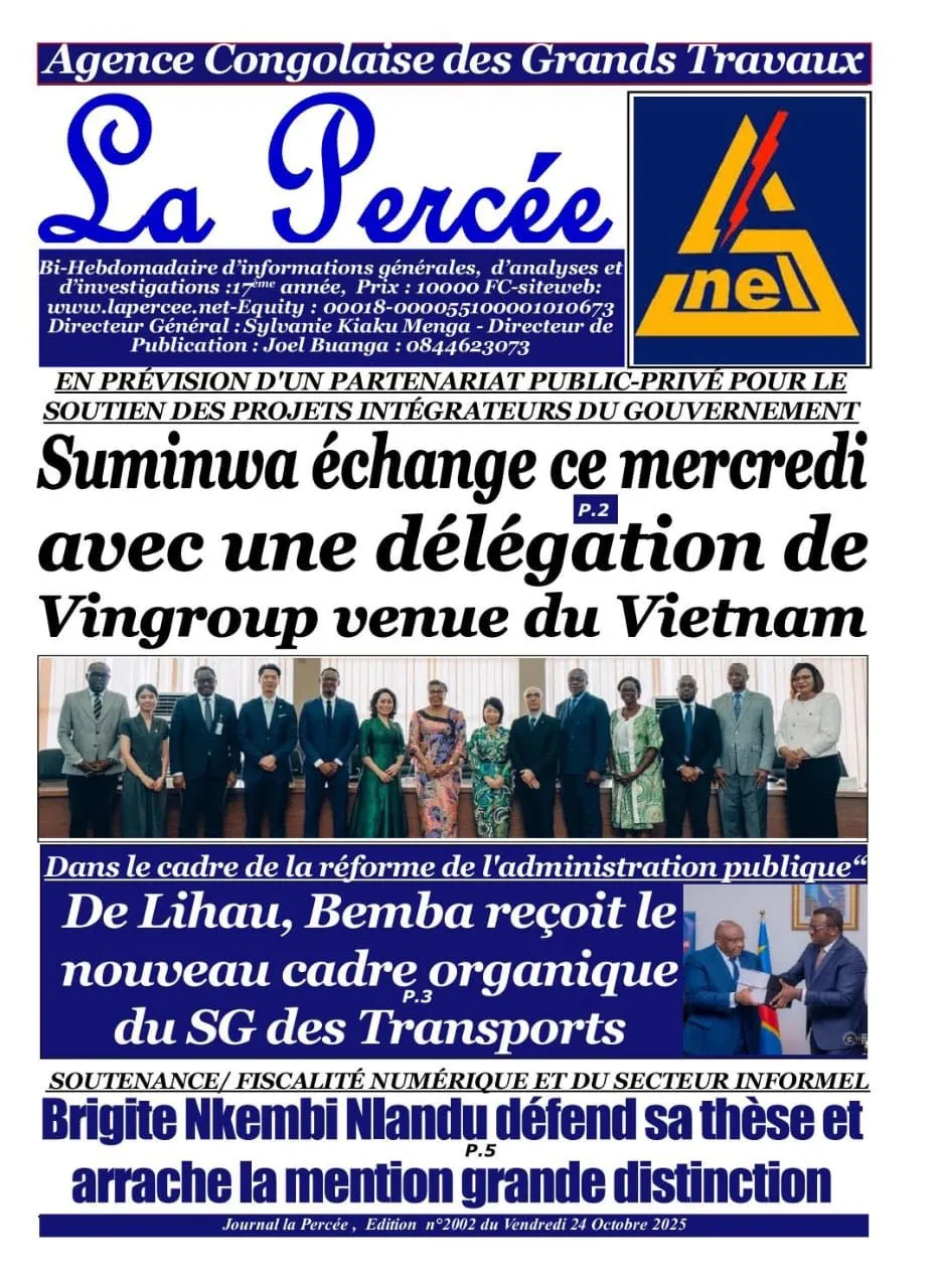 Tờ báo hàng đầu của Congo - La Percee đăng tải thông tin Thủ tướng CHDC Congo - Bà Judith Suminwa Tuluka và các lãnh đạo Chính phủ Congo đã có buổi làm việc với phái đoàn của Vingroup chuẩn bị cho các dự án hợp tác giữa hai bên Anh 1.jpg