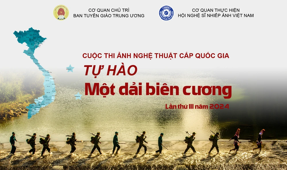 Cuộc thi ảnh nghệ thuật cấp quốc gia “Tự hào một dải biên cương” lần thứ 3