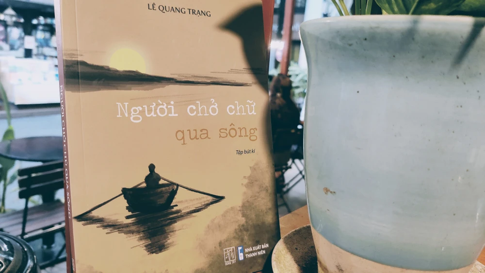 Ấm áp tình người trong Người chở chữ qua sông