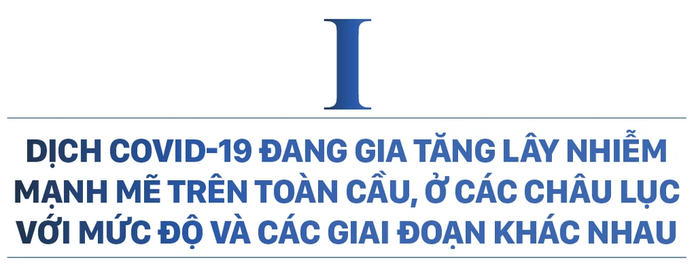 Dịch Covid-19 trên thế giới: Các nước đang bước vào làn sóng Covid-19 lần thứ 2 và bài học cho Việt Nam ảnh 2 Dịch Covid-19 trên thế giới: Các nước đang bước vào làn sóng Covid-19 lần thứ 2 và bài học cho Việt Nam ảnh 2