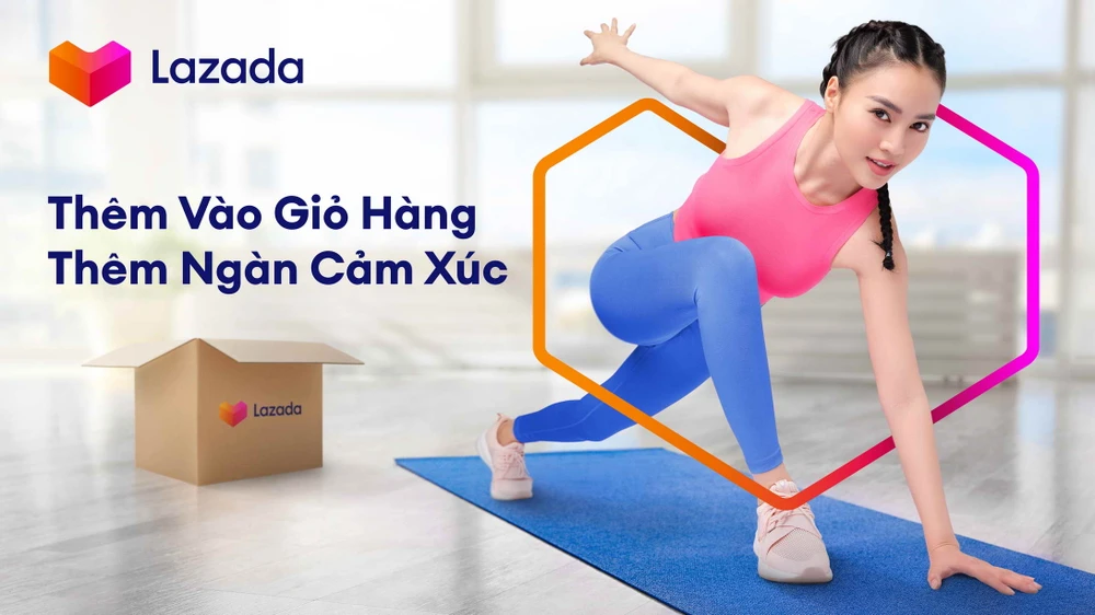 Lazada khuyến khích người dùng 'Thêm vào giỏ hàng, thêm ngàn cảm xúc'