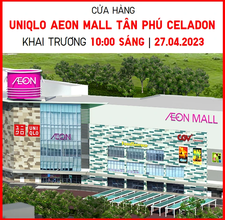 Cửa hàng Uniqlo Aeon Mall Tân Phú Celadon khai trương từ ngày 27-4-2023