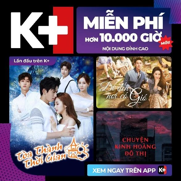 K+ tung chiến dịch K+ Mới với logo mới, 10.000 giờ xem phim miễn phí