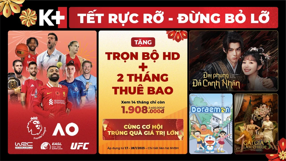 Khai Xuân Ất Tỵ 2025 rực rỡ cùng nội dung và ưu đãi hấp dẫn trên Truyền hình K+