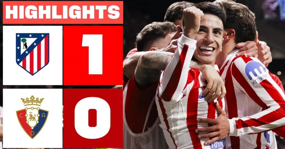 Atletico Madrid vs Osasuna 1-0: Giovanni Simeone ghi bàn ở Serie A, Giuliano Simeone kiến tạo giúp Almada tỏa sáng, HLV Diego Simeone hãnh diện
