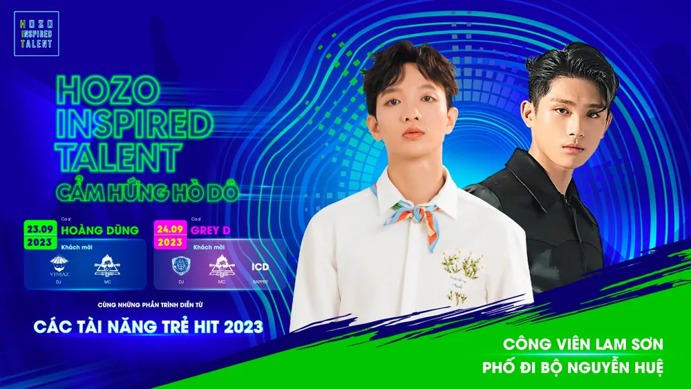 Cặp đôi "hit maker" Hoàng Dũng - GreyD “đổ bộ” sân khấu Cảm hứng Hò Dô Cặp đôi "hit maker" Hoàng Dũng - GreyD “đổ bộ” sân khấu Cảm hứng Hò Dô