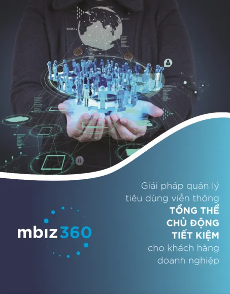 mbiz360 , “trợ thủ” đắc lực quản lý tiêu dùng viễn thông cho doanh nghiệp ảnh 1