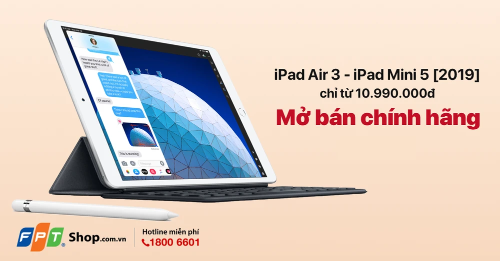 iPad Mini 5 và iPad Air 3 chính hãng sẽ chính thức lên kệ FPT Shop và F.Studio từ ngày 11-5 với giá từ 10,99 triệu đồng.