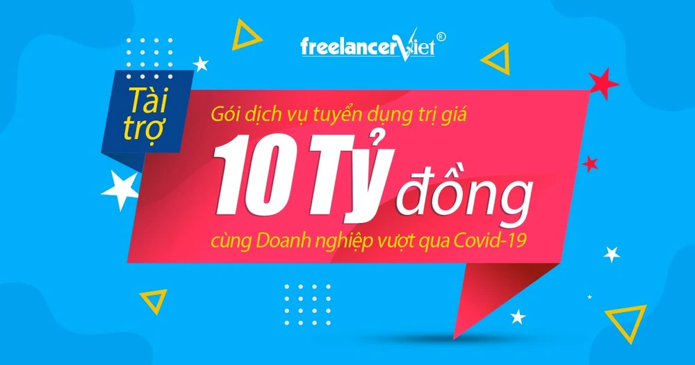 FreelancerViet tài trợ chi phí tuyển dụng trị giá 10 tỷ đồng cho 1.000 doanh nghiệp 