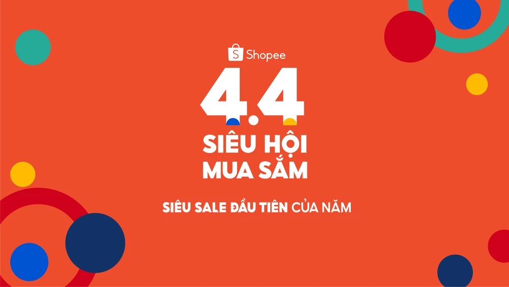 Shopee với chương trình 4.4 Siêu Hội Mua Sắm 