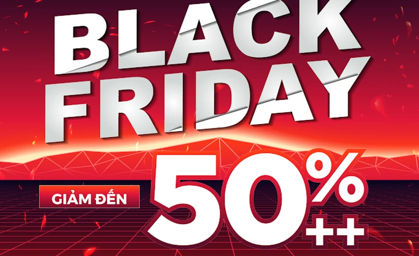 Black Friday - ngày hội siêu giảm giá các sản phẩm công nghệ