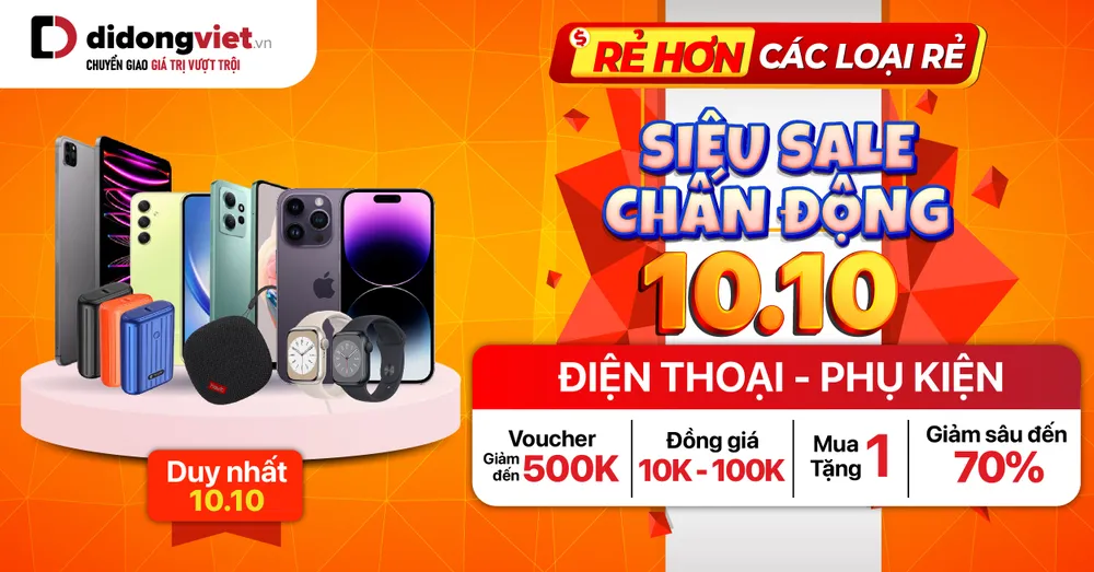 Siêu sale ngày đôi 10-10, Di Động Việt đem đến nhiều ưu đãi cực với giá “hủy diệt" Siêu sale ngày đôi 10-10, Di Động Việt đem đến nhiều ưu đãi cực với giá “hủy diệt"