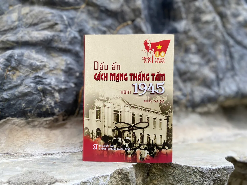 Hồi ức Tháng Tám 1945 qua những trang tư liệu sống động