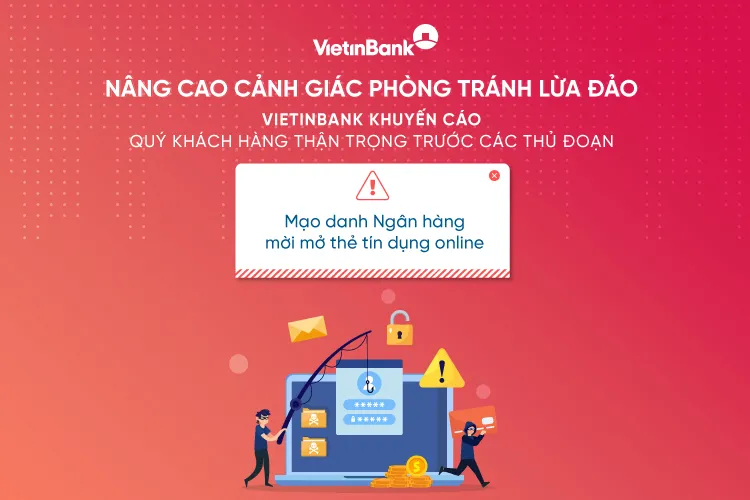 Cảnh báo giả mạo cán bộ ngân hàng VietinBank nhằm chiếm đoạt tài sản của khách hàng
