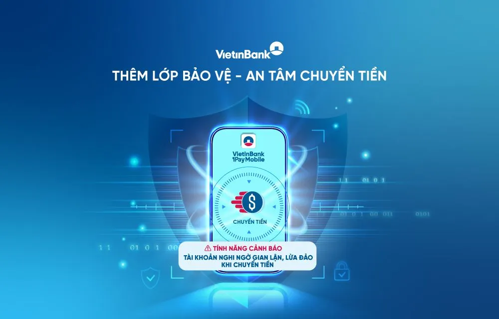 VietinBank ra mắt tính năng bảo vệ tài khoản với cảnh báo gian lận tức thời