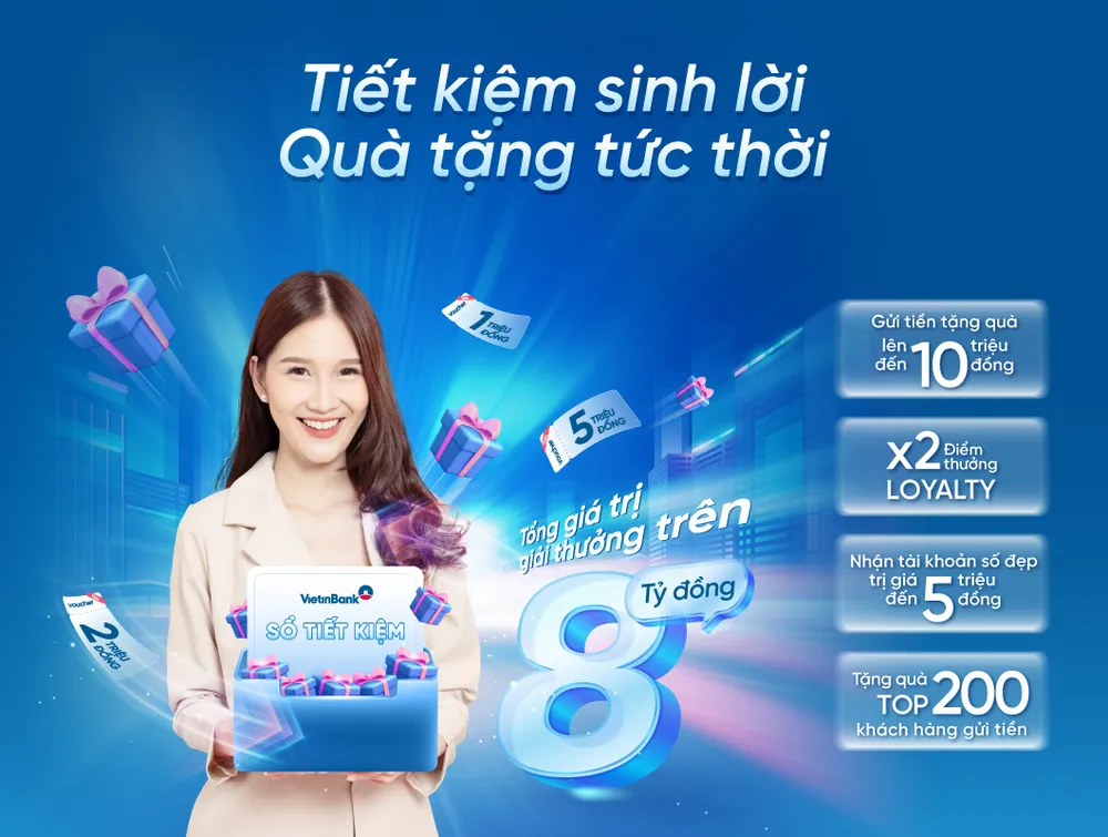 VietinBank tặng thêm ưu đãi cho khách hàng gửi tiết kiệm cuối năm