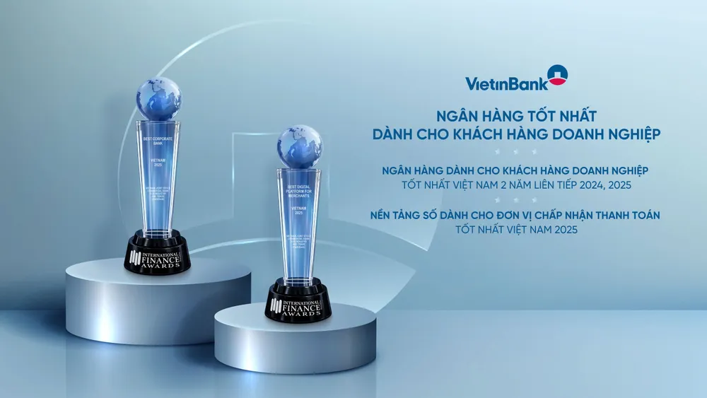 VietinBank được vinh danh tại International Finance Awards 2025 với hạng mục “Ngân hàng dành cho khách hàng doanh nghiệp tốt nhất Việt Nam”