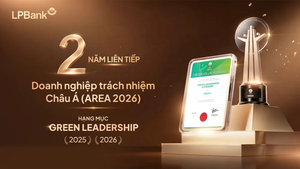 LPBank hai năm liên tiếp được vinh danh tại hạng mục Green Leadership của Giải thưởng Doanh nghiệp Trách nhiệm Châu Á (AREA 2026)