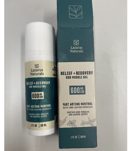 Lazarus Naturals RELIEF + RECOVERY CBD MUSCLE GEL is warned of containing synthetic drugs of Delta-9-tetrahydrocannabinol.