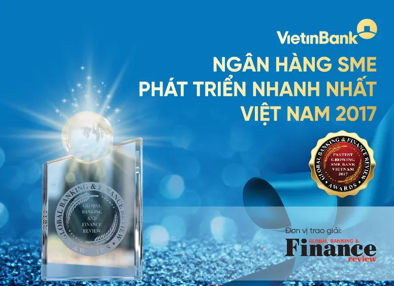 VietinBank là Ngân hàng SME phát triển nhanh nhất Việt Nam 2017 ảnh 1