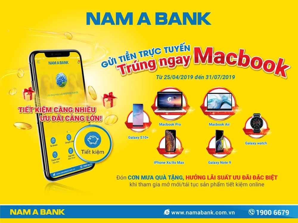 Gửi tiền online tại Nam A Bank, trúng ngay siêu phẩm công nghệ  ​