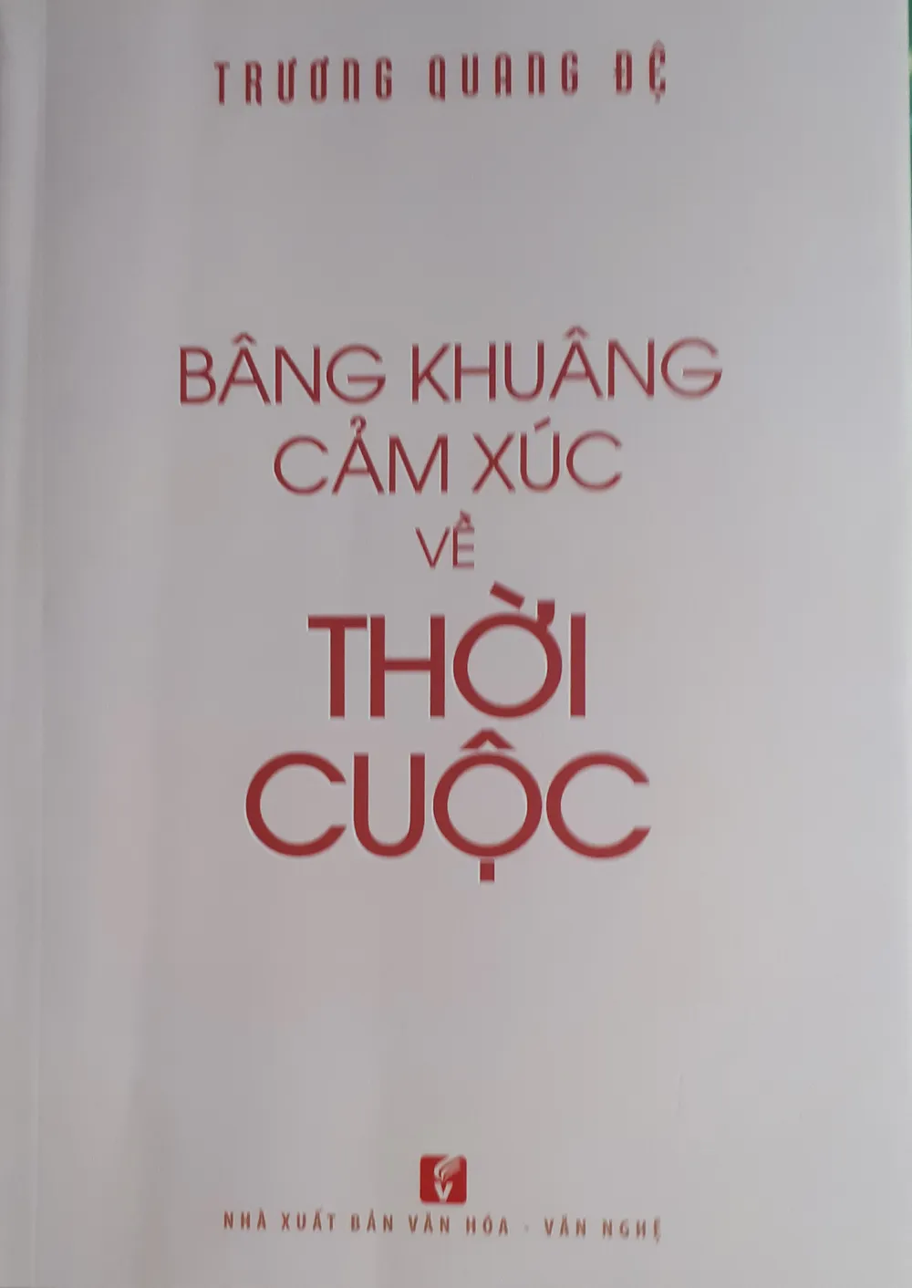 Bâng khuâng cảm xúc về thời cuộc của một nhà giáo uyên bác ảnh 2