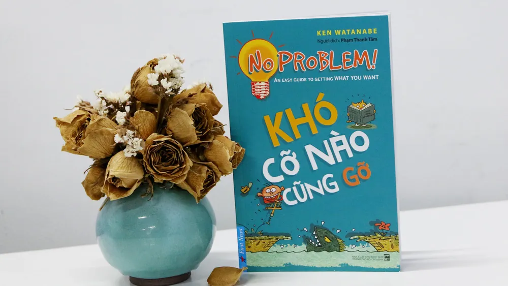 "No problem", cẩm nang dùng tư duy logic để giải quyết vấn đề ảnh 1