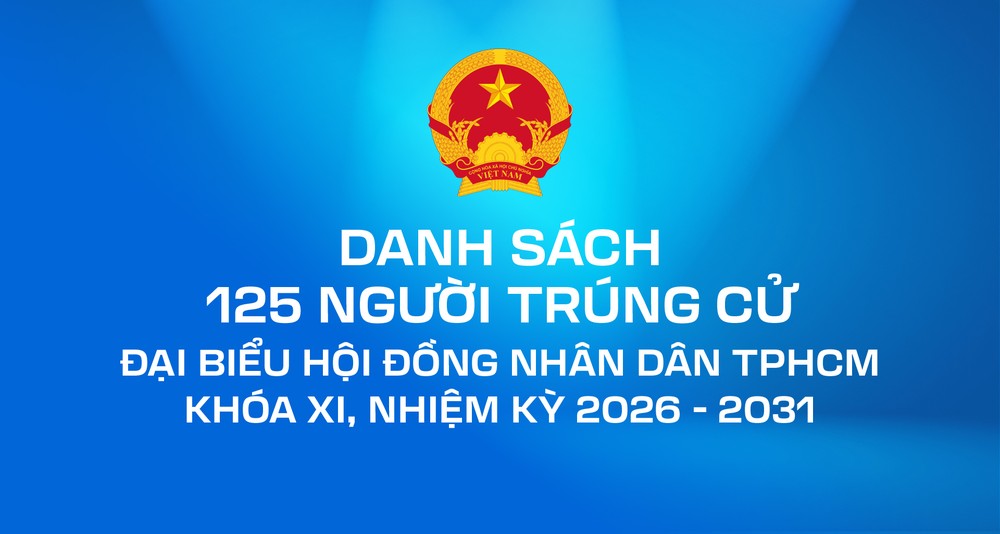 2026—2031年任期第十一届胡志明市人民议会代表125名当选名单 