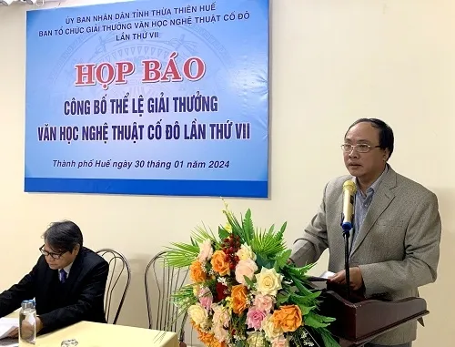 Họp báo công bố Thể lệ Giải thưởng Văn học nghệ thuật Cố đô tỉnh Thừa Thiên Huế lần thứ VII (2018 - 2023).