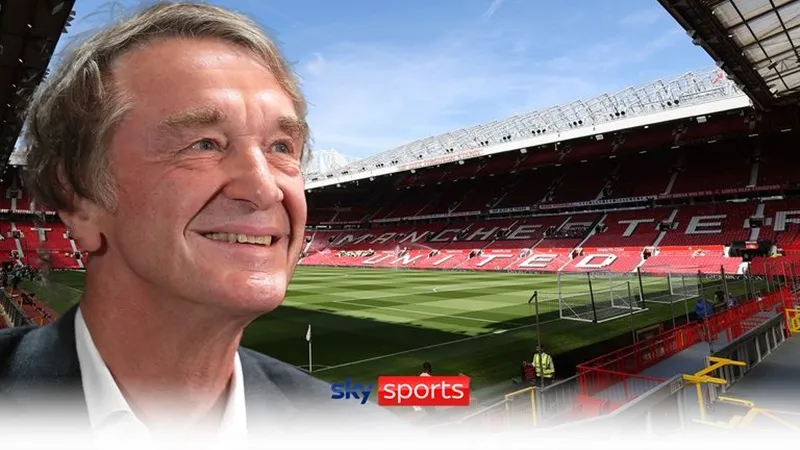 Tái phát triển Old Trafford hoặc xây dựng sân mới là một trong những mục tiêu chính của Sir Jim Ratcliffe.