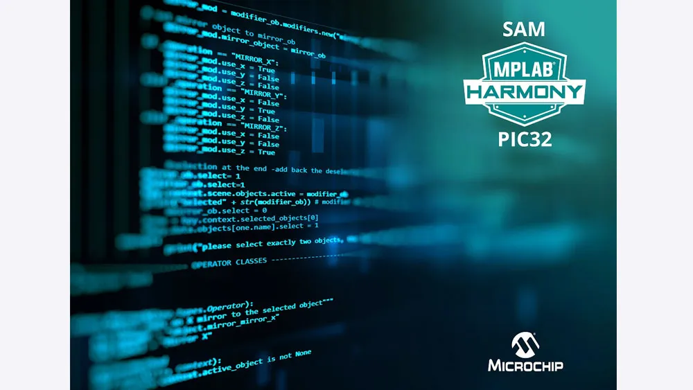 MPLAB® Harmony Phiên bản 3.0 hợp nhất khung phát triển phần mềm cho các vi điều khiển PIC® và SAM