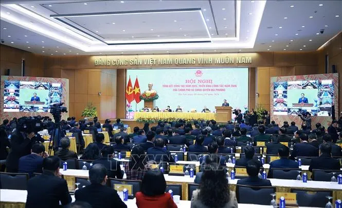Hội nghị tổng kết công tác năm 2025, triển khai công tác năm 2026 của Chính phủ và chính quyền địa phương. Ảnh: TTXVN