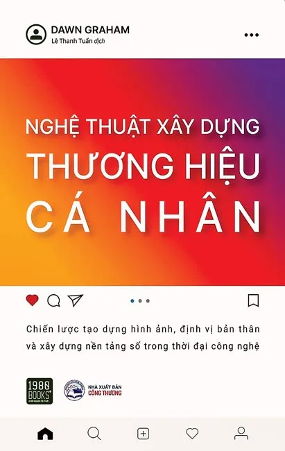 Nghệ thuật xây dựng thương hiệu cá nhân ảnh 1