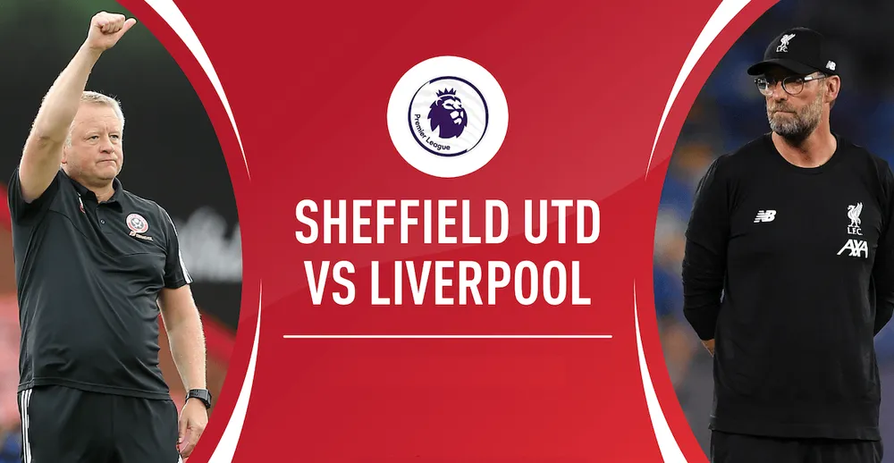 Nhận định Sheffield – Liverpool: The KOP kéo dài chuỗi trận thắng (Mới cập nhật)