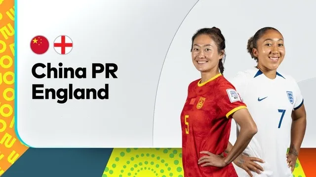 World Cup nữ 2023: Sư tử Anh sẽ gầm vang trước Trung Quốc