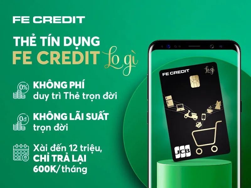 FE CREDIT lần đầu tiên ra mắt thẻ tín dụng không lãi suất